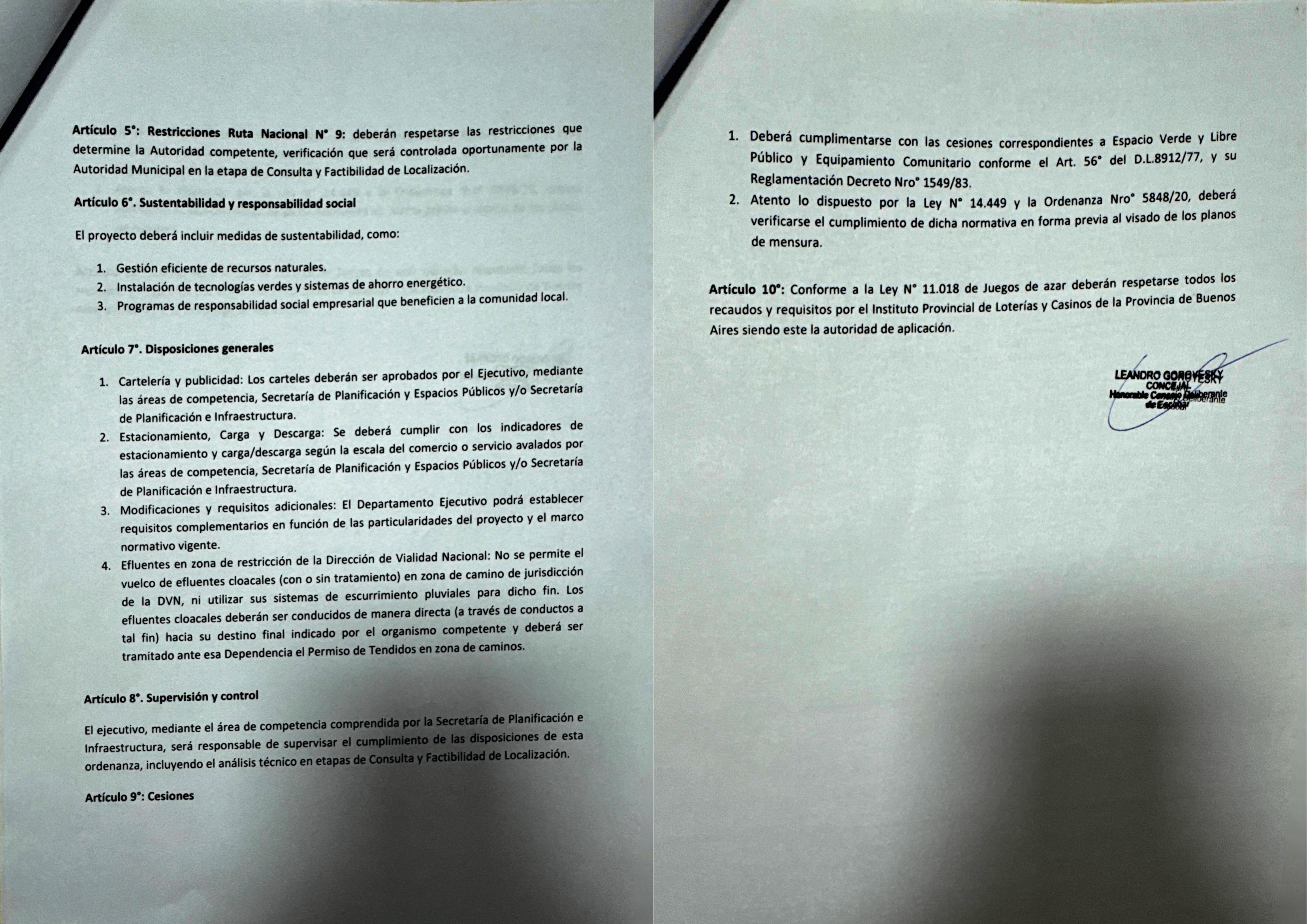 Esta rapidez fue facilitada por los dictámenes favorables emitidos en menos de 48 horas por varias áreas del Ejecutivo municipal, lo que permitió a Laura Guazzaroni, presidente del HCD, convocar a una sesión extraordinaria.